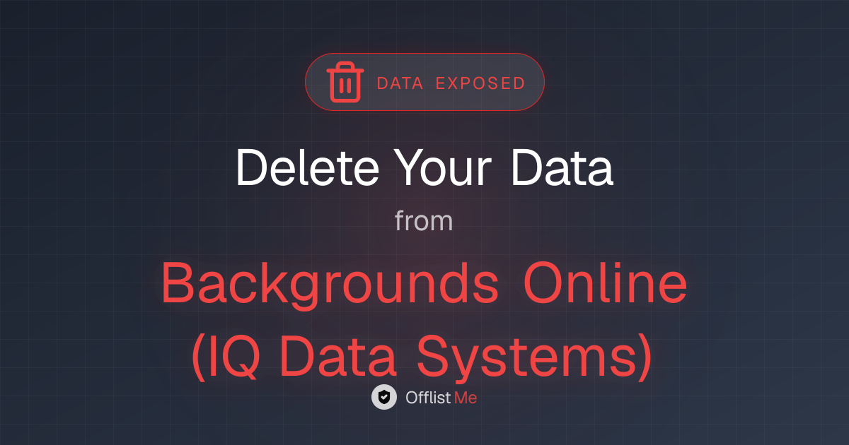 How to remove your data from Backgrounds Online (IQ Data Systems)