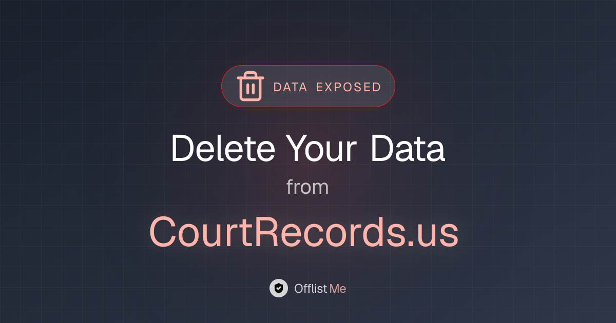How to remove your data from CourtRecords.us