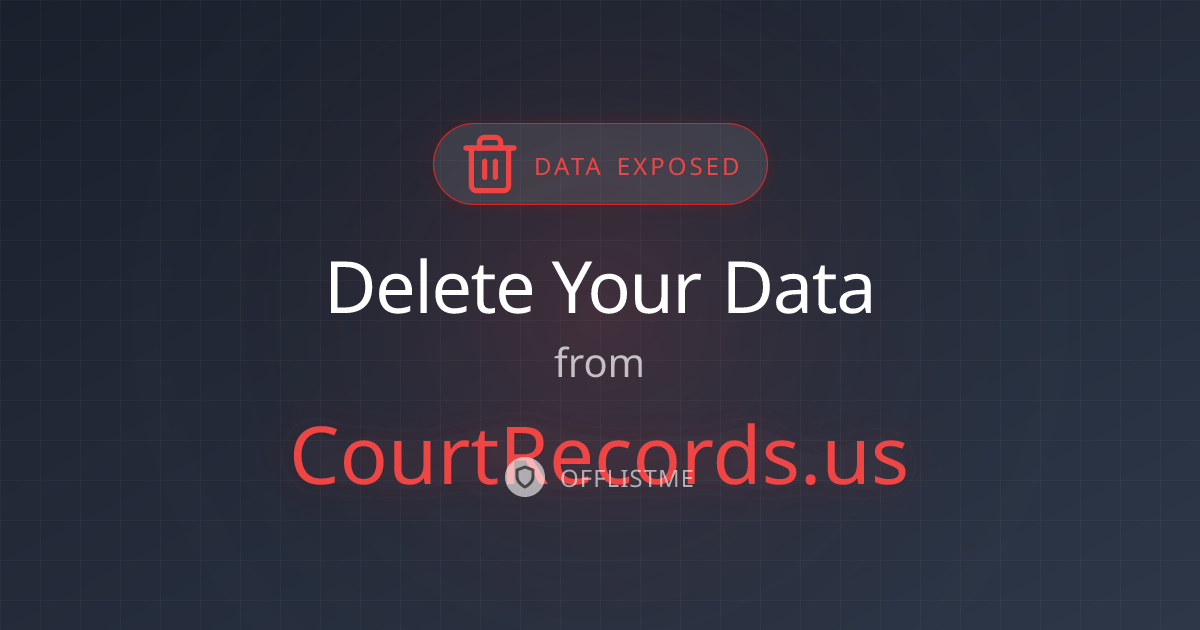 How to remove your data from CourtRecords.us