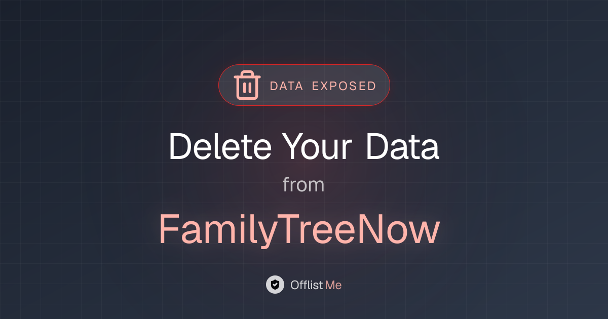 How to remove your data from FamilyTreeNow