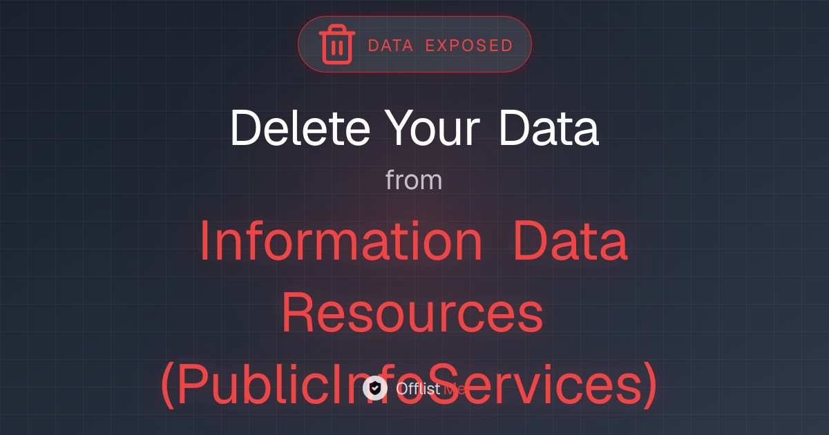 How to remove your data from Information Data Resources (PublicInfoServices)