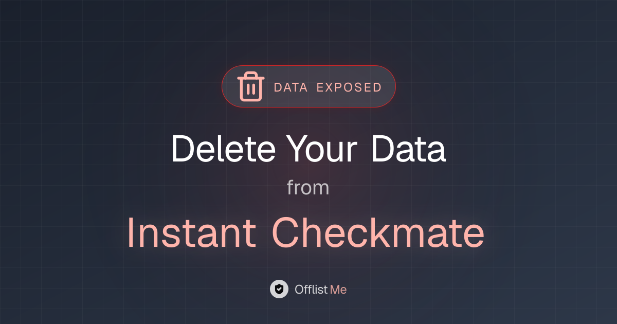 How to remove your data from Instant Checkmate