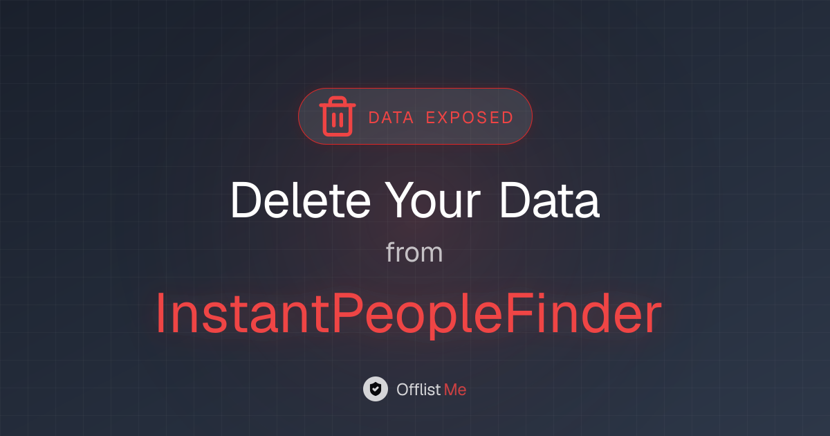 How to remove your data from InstantPeopleFinder