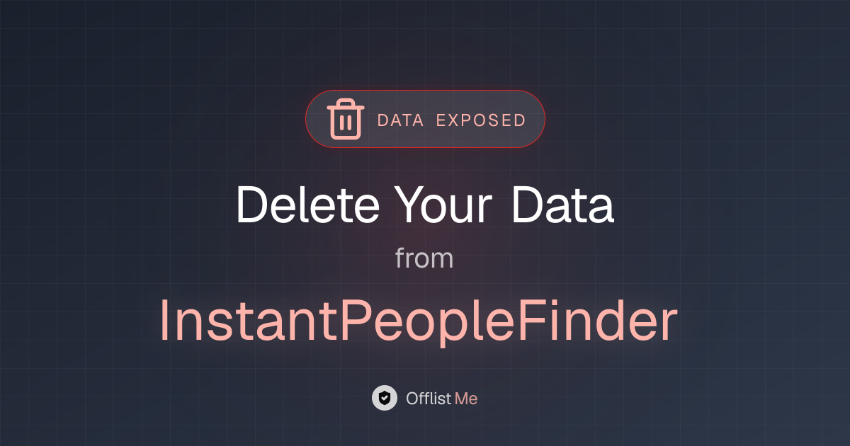 How to remove your data from InstantPeopleFinder