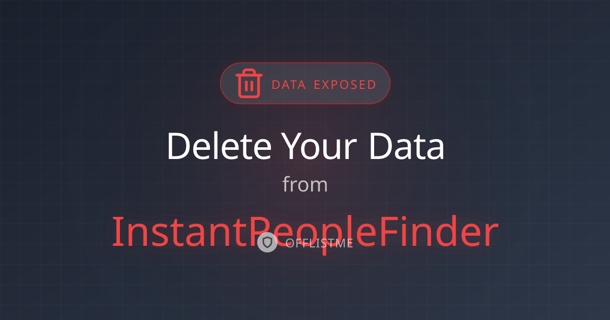 How to remove your data from InstantPeopleFinder